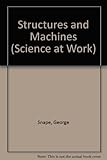 Structures and machines