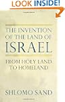 The Invention of the Land of Israel:...