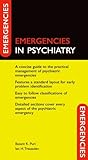 Emergencies in psychiatry