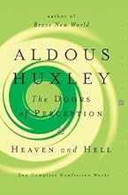 The Doors of Perception and Heaven and Hell