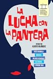 La Lucha con la Pantera [Import NTSC Region 1 and 4] Alberto Bojorquez