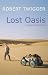 Lost Oasis: In Search Of Paradise