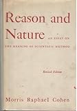 Reason and nature : an essay on the meaning of scientific method