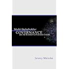 Multi-Stakeholder Governance and the Internet Governance Forum by  Jeremy Malcolm