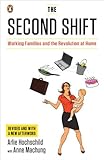The second shift : working families and the revolution at home