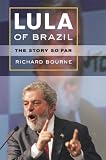 Lula of Brazil: The Story So Far