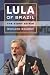 Lula of Brazil: The Story So Far