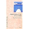 Embrasser le ciel et la terre