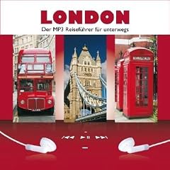 LONDON. Der MP3 Reisef�hrer f�r unterwegs.