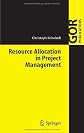 Resource Allocation in Project Management (GOR-Publications)