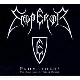 Emperor - Prometheus: The Discipline of Fire & Demise