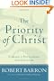 Priority of Christ, The: Toward a Postliberal Catholicism