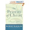 Priority of Christ, The: Toward a Postliberal Catholicism