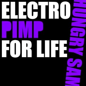 Electro Pimp for Life - EP