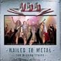 Nailed to Metal: The Missing Tracks