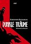 Christoph Zachariaes Dunkle Tr�ume