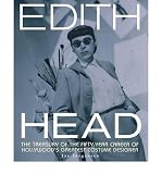 (EDITH HEAD: THE FIFTY-YEAR CAREER OF HOLLYWOODS GREATEST COSTUME DESIGNER) BY JORGENSEN, JAY(AUTHOR)Hardcover Oct-2010