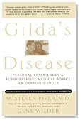 Gilda's Disease: Sharing Personal Experiences and a Medical Perspective on Ovarian Cancer