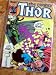 Books : The Mighty Thor Comic Book - 'Pickin' up the Pieces' - Vol. 1 No. 354 - April 1985