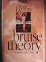 Bruise Theory (New Poets of America)