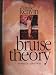 Bruise Theory: Poems (New Poets of America Series)