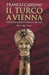 Il turco a Vienna. Storia del grande...