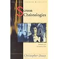 Screen Christologies: Redemption and the Medium of Film (Religion, Culture & Society)