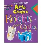 Have fun with arts and crafts. Knights and castles