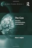 The G20 : evolution, interrelationships, documentation