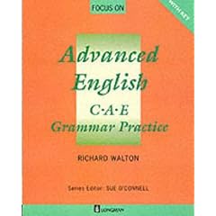 Focus on Advanced English: C.A.E.Grammar Practice (Focus on Advanced English CAE)