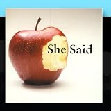 She Said