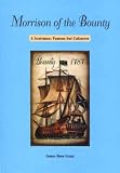 Morrison of the Bounty : a Scotsman: famous but unknown