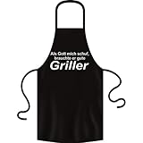 Beliebte Koch/Grill Schürze Apron für Hobbyköche mit genialem Motiv: Als Gott mich schuf, brauchte er gute Griller Farbe schwarz