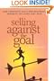 Selling Against the Goal: How Corporate Sales Professionals Generate the Leads They Need