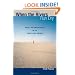When the Rivers Run Dry: Water--The Defining Crisis of the Twenty-first Century