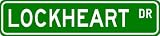 LOCKHEART Street Sign ~ Personalized Family Lastname Sign ~ Gameroom, Basement, Garage Sign Novelty** ALUMINUM