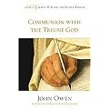 Communion With the Triune God (Paperback)