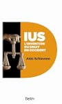 IUS. L'invention du droit en occident