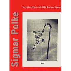 Sigmar Polke: The Editioned Works 1963-2000 Catalogue Raisonne