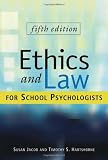 Ethics and Law for School Psychologists