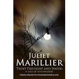 Twixt Firelight and Water: A Tale of Sevenwaters