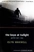 The Boys at Twilight : Poems 1990 - 1995