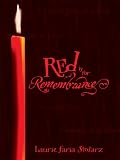 Red Is for Remembrance
