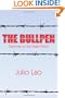 The Bullpen: Gateway to the State Prison