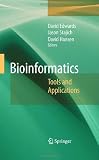 Bioinformatics: Tools and Applications Bioinformatics: Tools and Applications