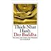 Der Buddha: Sein Leben, seine Lehren, seine Weisheiten (insel taschenbuch)