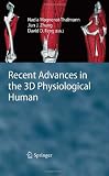 Recent Advances in the 3D Physiological Human