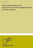 Produkt-Bild: Gewinnverwendung in der kapitalistischen Kommanditgesellschaft auf Aktien (KGaA)
