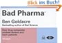 Bad Pharma: How Drug Companies Mislead Doctors and Harm Patients