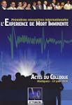 L'Exp�rience de Mort Imminente : Prem...